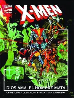 X-Men: Dios ama el hombre mata