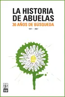 Abuelas de Plaza de Mayo - La historia