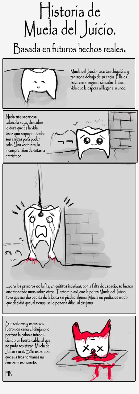 Historia de la Muela del Juicio