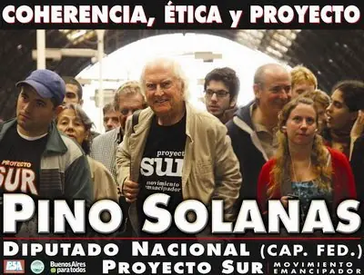 Pino solanas y proyecto sur: Sus cinco causas