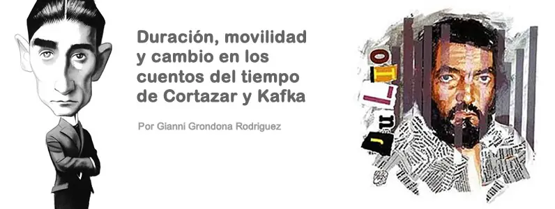 Los cuentos del tiempo de Cortazar y Kafka