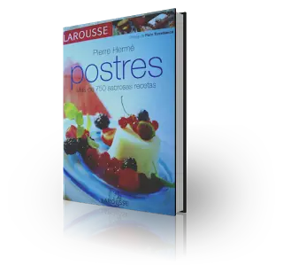 Larousse De Los Postres, Pierre Hermé(LAROUSSE)