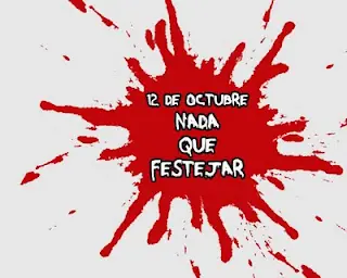 La masacre imperialista que festejamos el 12 de Octubre