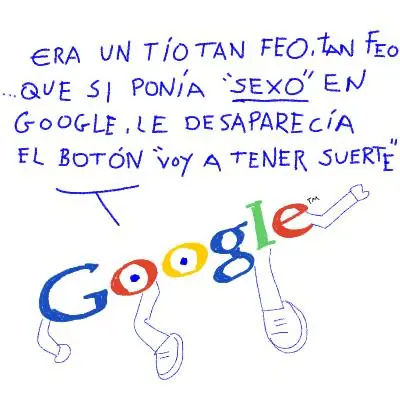 google y sos locuras..