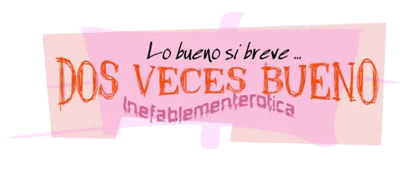 Dos veces bueno - Cuentos Breves de Julio Cortazar