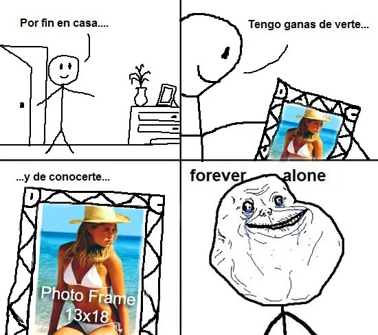 forever alone