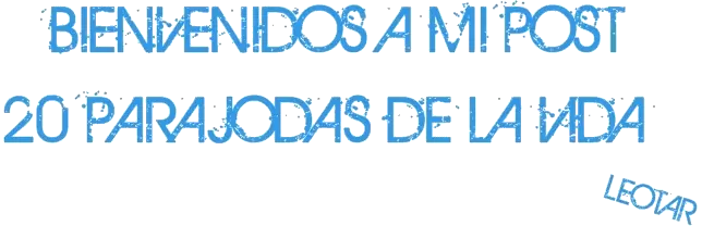 20 Paradojas de la vida.