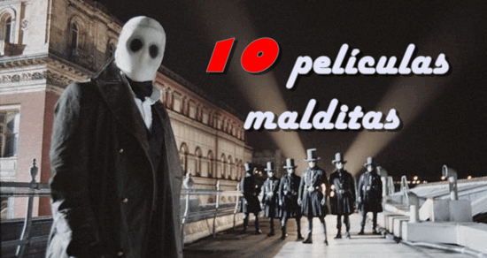 10 Películas Malditas