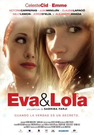 Eva y Lola, con Celeste Cid. (Reseña, Cine Argentino)