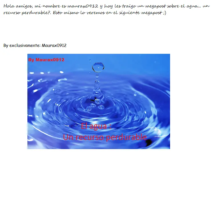 El Agua: Un recurso ¿perdurable?