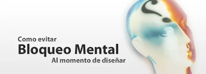 Como evitar el bloqueo mental al momento de diseñar!!