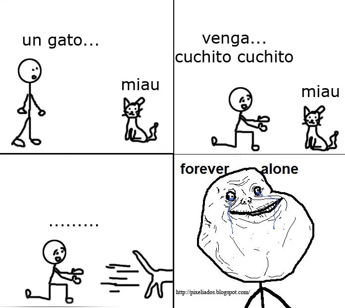 Para vos forever alone.
