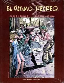 El Último Recreo (Horacio Altuna - Carlos Trillo)