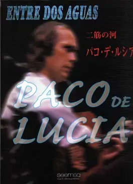 Paco de Lucía Entre dos aguas (Partituras) Ed Seeemsa eBook