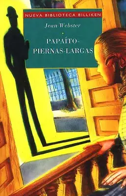 Papaíto-Piernas-Largas - Jean Webster