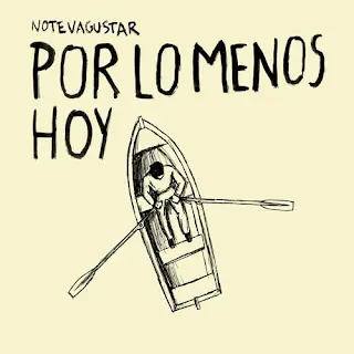 No te va gustar - Por lo menos hoy