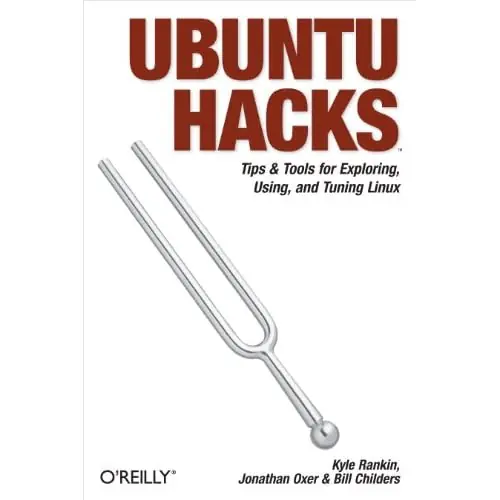 Ubuntu Hacks:Tips&Tools for Exploring,Using, and Tuning