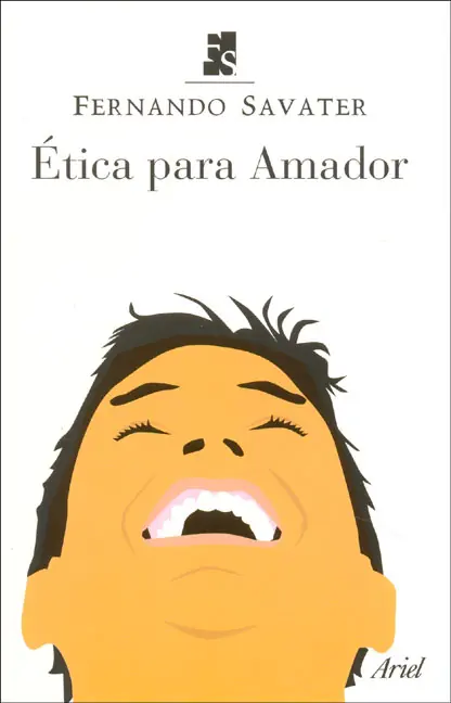 Ética para amador: por Fernando Savater