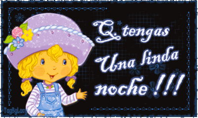 que tengas buena noche.