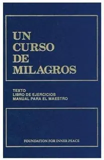 Un curso de milagros - libro completo