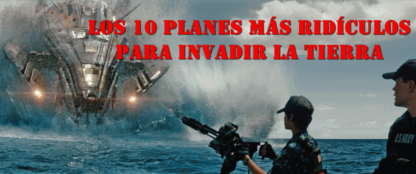 Los 10 planes más ridículos para invadir la Tierra
