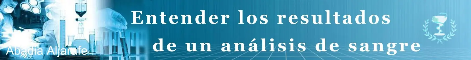Interpretar un análisis de sangre