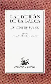 Pedro Calderon De La Barca - La Vida Es Sueño