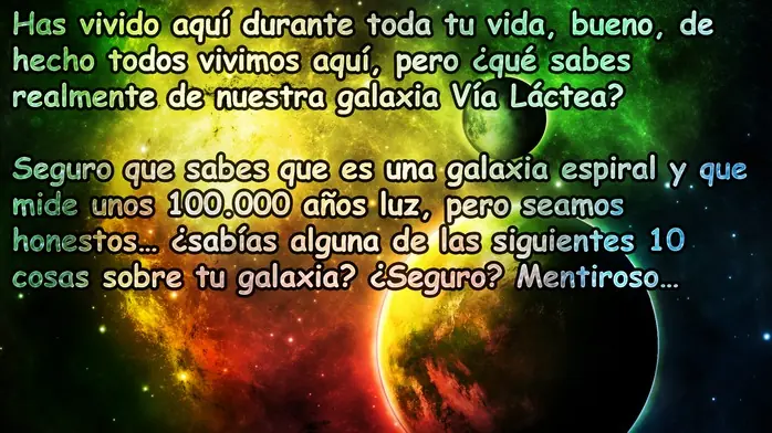 10 cosas que no sabías de la Vía Láctea