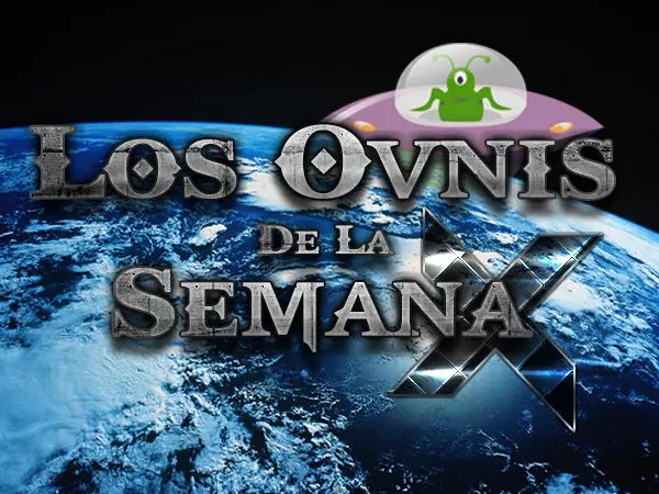 Vídeos de los Ovnis de la semana