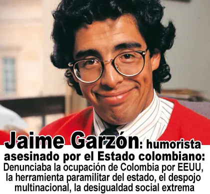 Jaime Garzón, asesinado por el estado colombiano