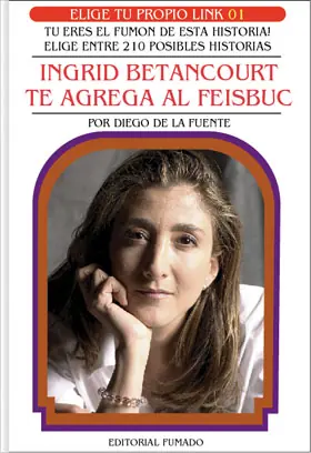 Elige tu Propio Link - Ingrid Bentacourt te agrega al feisbu