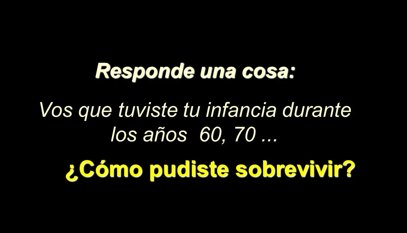 Naciste antes del '80.....? ...épocas felices!