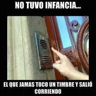 Loa carteles de ... no tuvo Infancia....!!