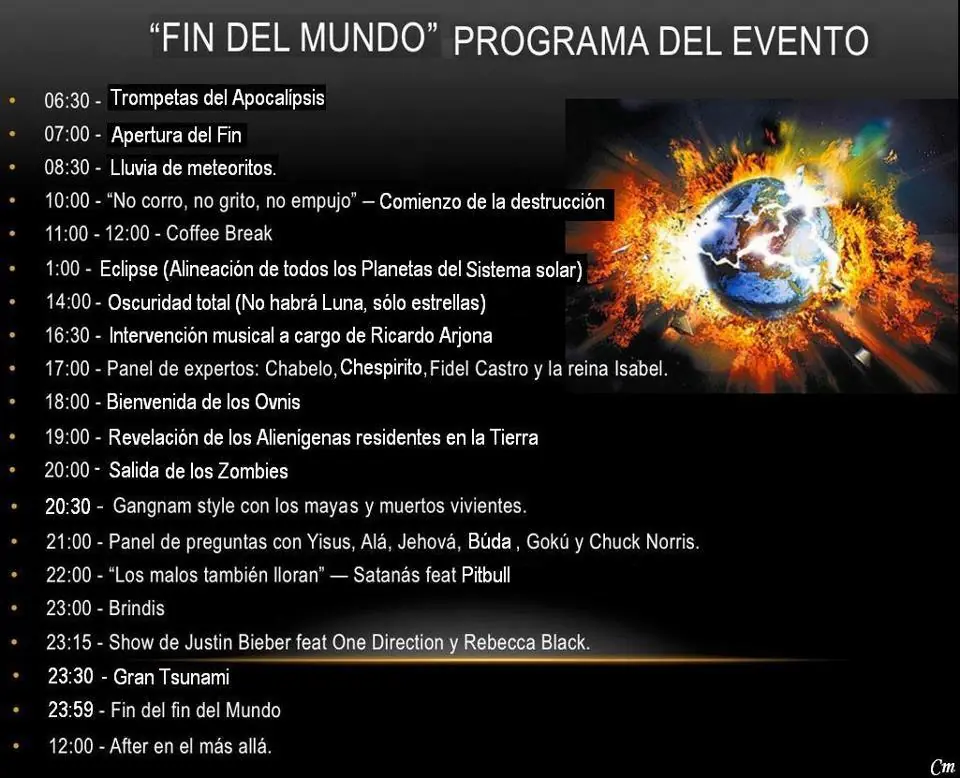 Fin de el mundo, aqui el programa completo de como sera todo