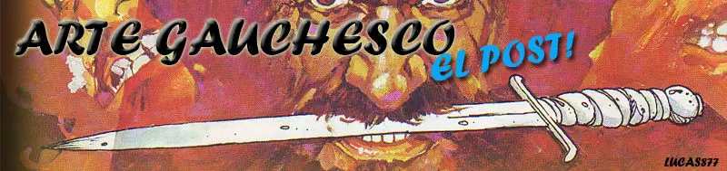 Arte Gauchesco [imperdibles!]