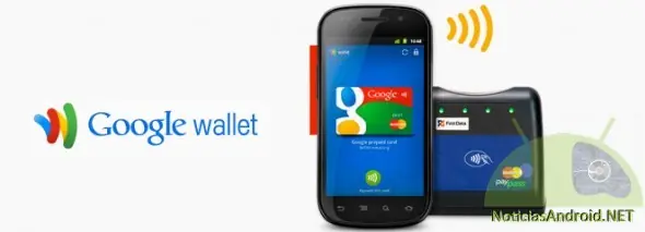Llego Google Wallet para pagar con tu Android