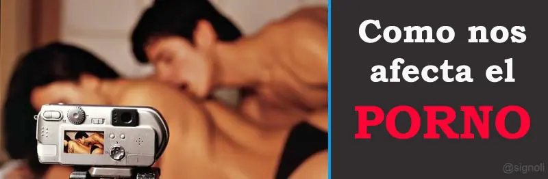 ¿Cómo afecta el porno a tu mente?