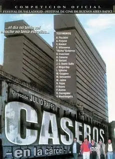 Caseros, en la Carcel - documental - 2005