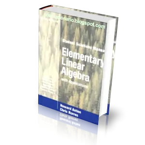 Algebra Lineal Elemental con Aplicaciones | H. Anton | 9ed