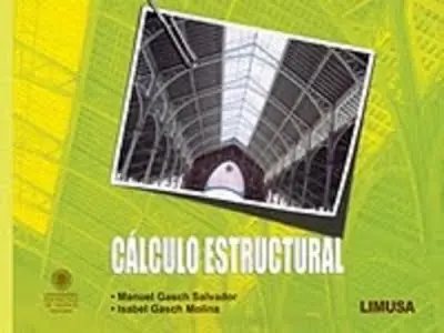 Cálculo Estructural (para Ingenieros y Arquitectos)