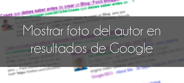 Colocar la foto del Autor en los Resultados de Google