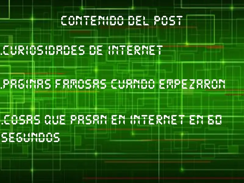 Curiosidades y algo mas sobre Internet