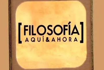 Filosofía Aquí y Ahora I, II, III y IV