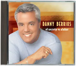 Letra de la Cancion "Alaba a Dios", Danny Berrio