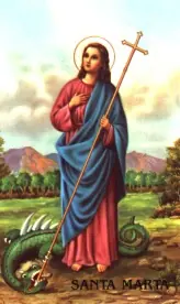 Oracion a la milagrosa SANTA MARTA