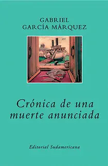 Analisis literario de Crónica de una Muerte Anunciada