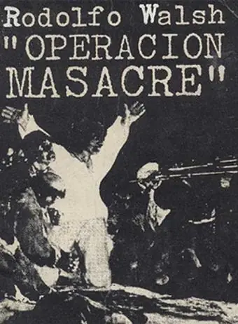 Operación Masacre (Libro)..Rodolfo Walsh