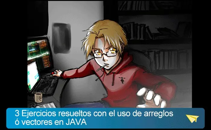 Ejercicios resueltos arreglos o vectores en JAVA