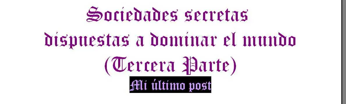 T ! La sociedad secreta mas peligrosa (III)