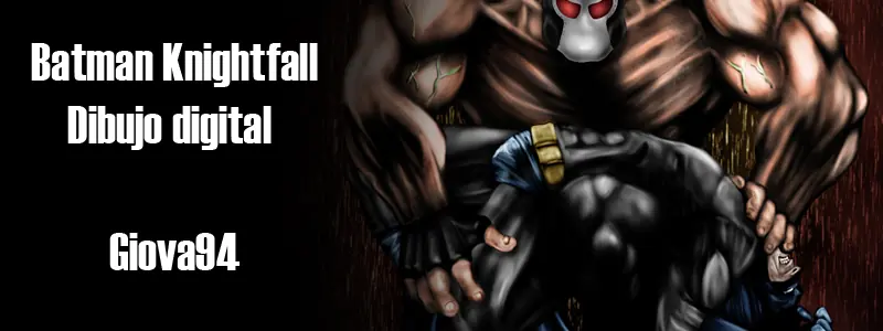 Batman Knightfall [Dibujo digital + Speedpainting]
